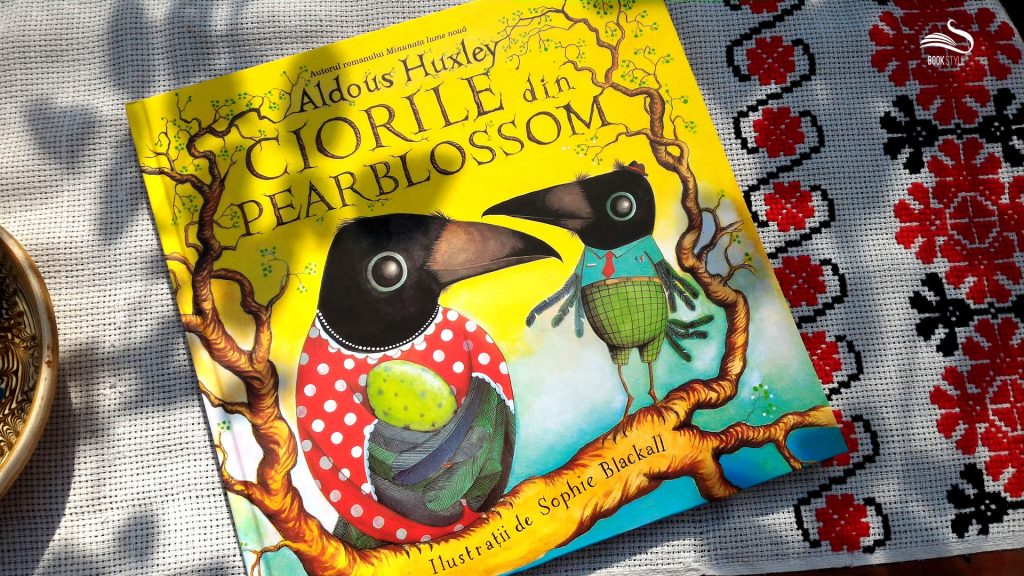 Ciorile din Pearblossom, singura carte de copii scrisă de Aldous Huxley, editura Arthur
