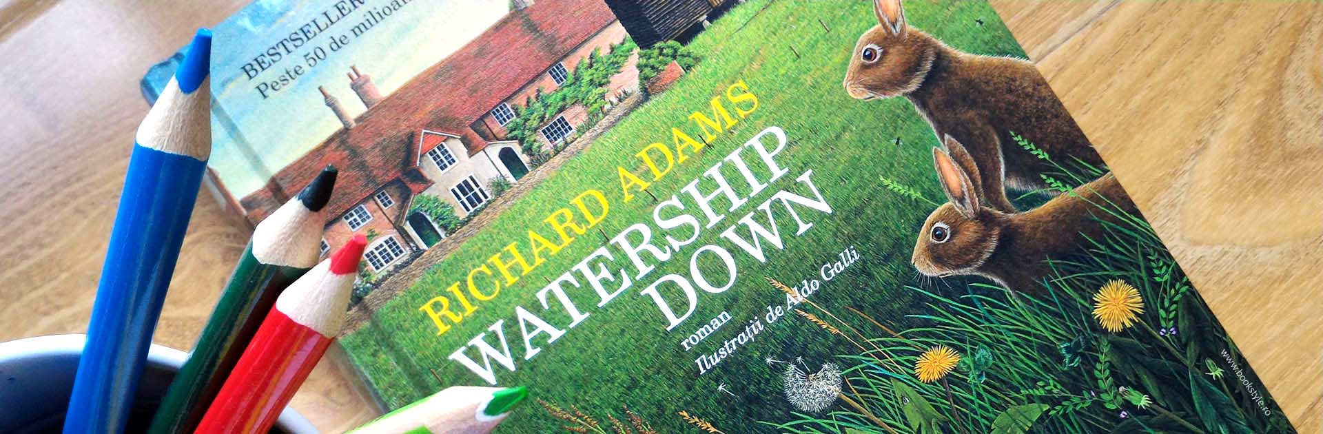 Watership Down - Richard Adams, Editura Humanitas ISBN: 978-973-50-3862-5
