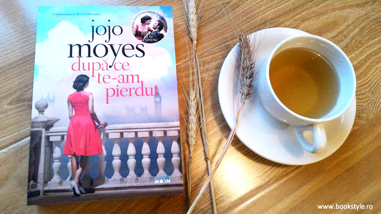 După ce te-am pierdut, Jojo Moyes - After you - Editura Litera Recenzie carte