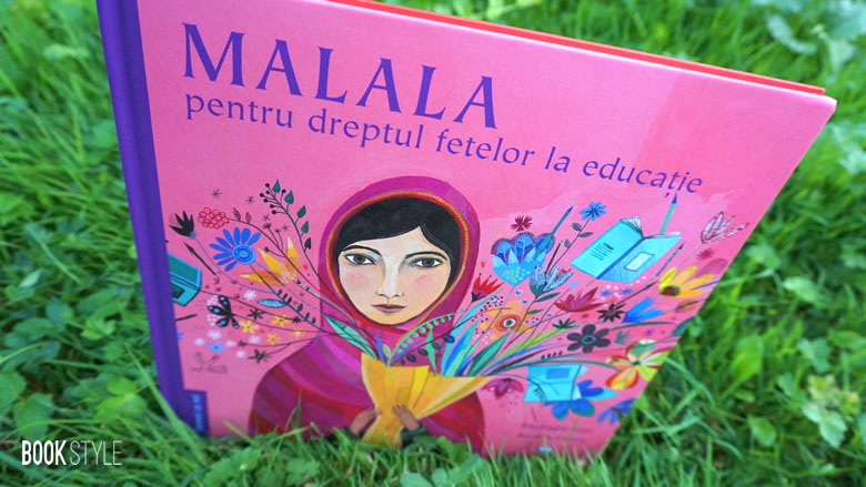 MALALA pentru dreptul fetelor la educație, de Raphaele Frier și Aurelia Fronty - Editura 0 - Cartemma - ISBN: 9786069457092