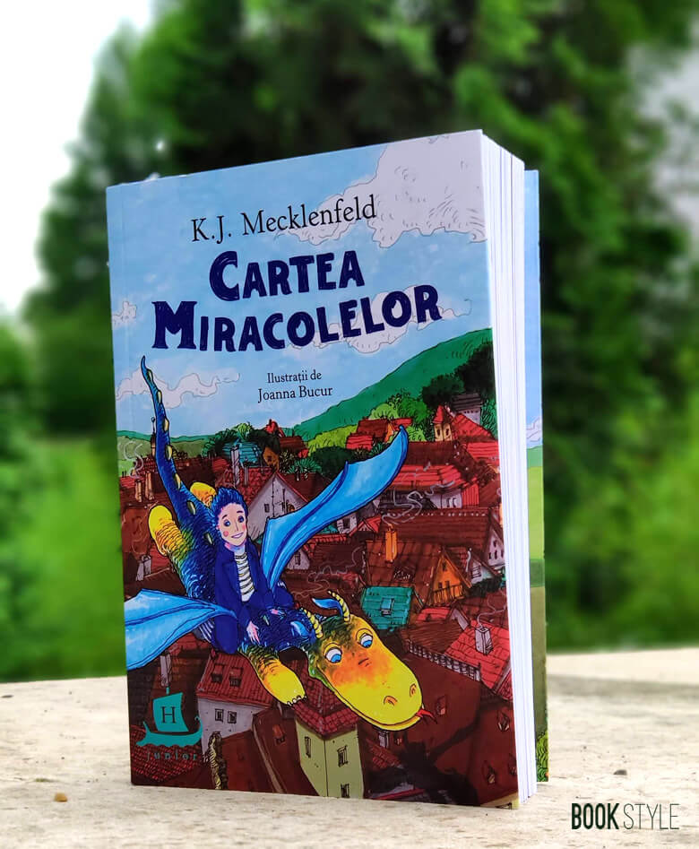 Cartea Miracolelor, de K.J. Mecklenfeld - Editura Humanitas Junior