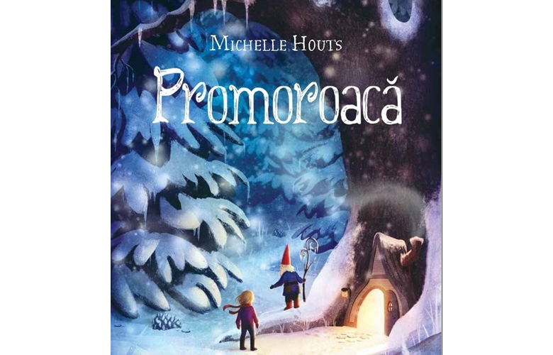 Promoroacă, de Michelle Houts - Editura Portocala Albastră