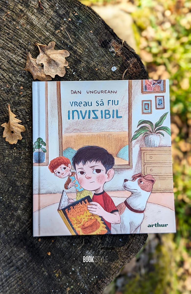 Vreau să fiu invizibil, de Dan Ungureanu | Editura Arthur