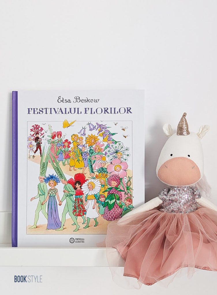 Festivalul florilor, de Elsa Beskow. Traducere de Gabriella Eftimie | Editura Portocala Albastră - natura, flori, legume, festival, zâne, vis, toleranta, discriminare, gradina, carte educativa, literatura suedeză